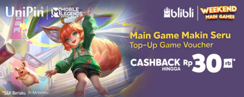 Main Game Makin Seru dengan Voucher UniPin - Promo Cashback hingga Rp 30rb di Blibli Weekend Main Games Juli